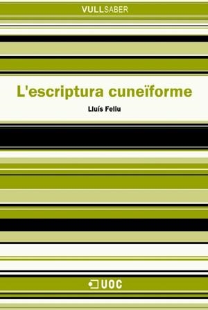 ESCRIPTURA CUNEIFORME, L' | 9788497885904 | FELIU, LLUÍS