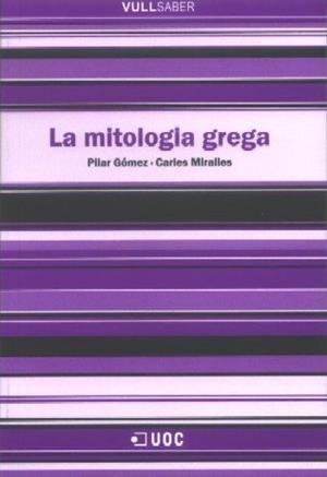 MITOLOGIA GREGA, LA | 9788497886000 | GÓMEZ, PILAR / MIRALLES, CARLES