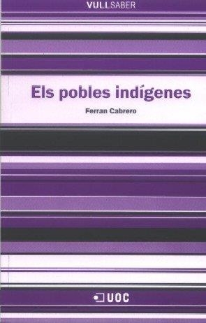 POBLES INDIGENES, ELS | 9788497886574 | CABRERO, FERRAN