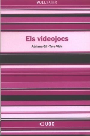 VIDEOJOCS, ELS | 9788497887533 | GIL JUÁREZ, ADRIANA / VIDA MOMBIELA, TERE