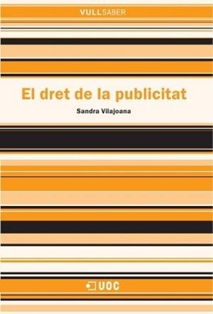 DRET DE LA PUBLICITAT, EL | 9788497888431 | VILAJOANA ALEJANDRE, SANDRA