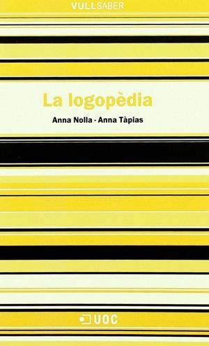 LOGOPEDIA, LA | 9788497881258 | NOLLA CASALS, ANNA / TÀPIAS, ANNA