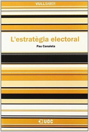 ESTRATEGIA ELECTORAL, L' | 9788497888912 | CANALETA HERAS, PAU