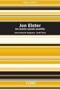 JON ELSTER | 9788490291719 | NOGUERA FERRER, JOSÉ ANTONIO / TENA SÁNCHEZ, JORDI