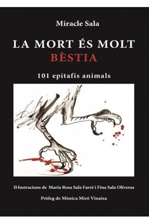 MORT ÉS MOLT BÈSTIA, LA | 9788494725968 | SALA FARRÉ, MIRACLE
