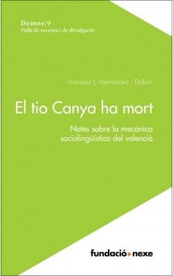 TIO CANYA HA MORT, EL | 9788494324994 | HERNÀNDEZ I DOBON, FRANCESC JESÚS