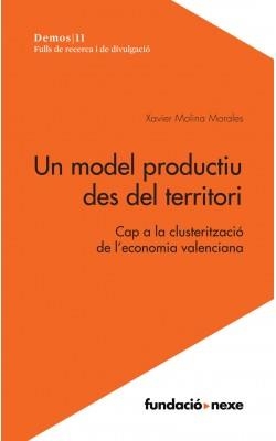 MODEL PRODUCTIU DES DEL TERRITORI, UN | 9788494621321 | MOLINA MORALES, FRANCESC XAVIER