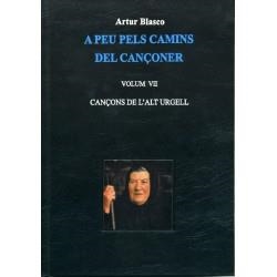 A PEU PELS CAMINS DEL CANÇONER. VOLUM VII. CANÇONS DE L'ALT URGELL | 9789200163654