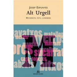 ALT URGELL. MOTARROTS, FETS, LLEGENDES | 9788461457472 | ESPUNYES, JOSEP