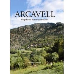 ARCAVELL. UN POBLE DE MUNTANYA I FRONTERER | 9788494188305 | CREUS, LAIA