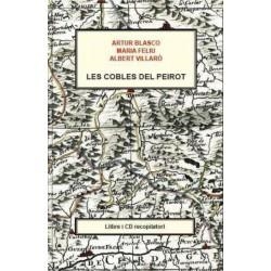COBLES DEL PEIROT, LES (+CD) | 9788494005091 | BLASCO, ARTUR / FELIU, MARIA / VILLARÓ, ALBERT