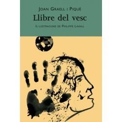 LLIBRE DEL VESC | 9788461351992 | GRAELL I PIQUÉ, JOAN