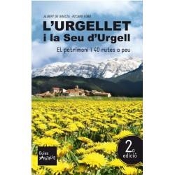 URGELLET I LA SEU D’URGELL, L'. EL PATRIMONI I 40 RUTES A PEU | 9788494188381 | DE GRÀCIA, ALBERT / LOBO, RICARD