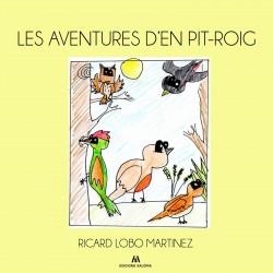 AVENTURES D'EN PIT-ROIG, LES | 9788494049712 | LOBO MARTÍNEZ, RICARDO