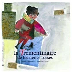 TREMENTINAIRE DE LES NENES ROSSES, LA | 9788461393985 | DOMENJÓ, ISIDRE / INVERNÓN, CARME
