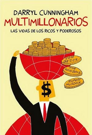 MULTIMILLONARIOS : LAS VIDAS DE LOS RICOS Y PODEROSOS | 9788413347202 | CUNNINGHAM, DARRYL