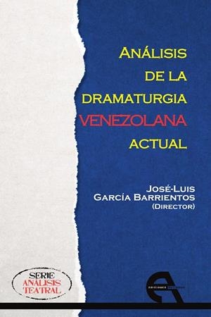 ANALISIS DE LA DRAMATURGIA VENEZOLANA ACTUAL | 9788416923403 | GARCÍA BARRIENTOS, JOSÉ LUIS