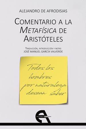 COMENTARIO A LA METAFISICA DE ARISTOTELES | 9788416923663 | DE AFRODISIAS, ALEJANDRO