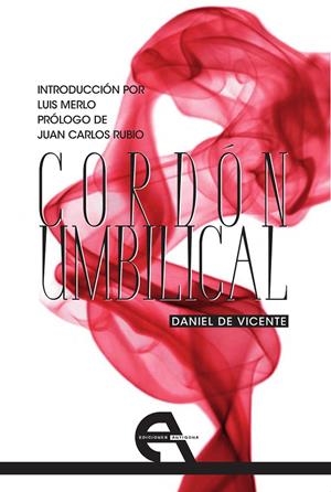 CORDON UMBILICAL | 9788492531936 | DE VICENTE, DANIEL