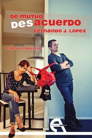 DE MUTUO DESACUERDO | 9788415906698 | LOPEZ, FERNANDO J.