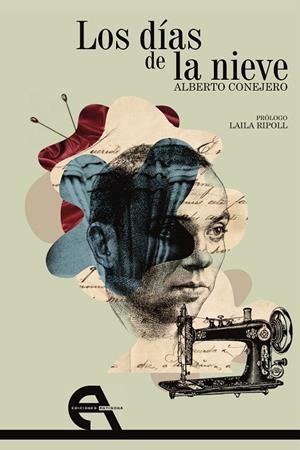 DIAS DE LA NIEVE, LOS | 9788416923557 | CONEJERO, ALBERTO