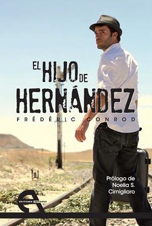 HIJO DE HERNANDEZ | 9788492531899 | CONROD, FRÉDERIC