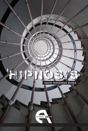 HIPNOSIS. TEATRO | 9788492531745 | FERNÁNDEZ RIVERA, DAVID