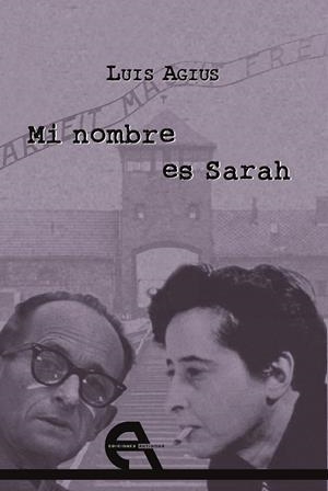 MI NOMBRE ES SARAH | 9788415906117 | AGIUS, LUIS