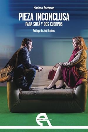 PIEZA INCONCLUSA PARA SOFA Y DOS CUERPOS | 9788415906834 | ROCHMAN, MARIANO
