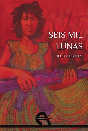 SEIS MIL LUNAS | 9788415906131 | ALEJANDRE, JULIO