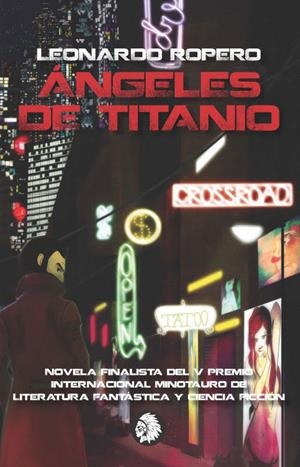 ÁNGELES DE TITANIO | 9788494523618 | ROPERO, LENOARDO