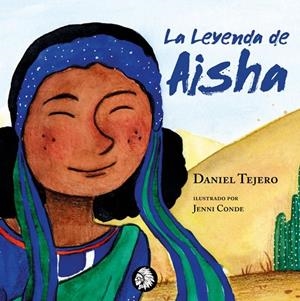 LEYENDA DE AISHA, LA | 9788494970887 | TEJERO, DANIEL