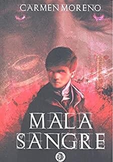 MALA SANGRE | 9788494625848 | MORENO, CARMEN
