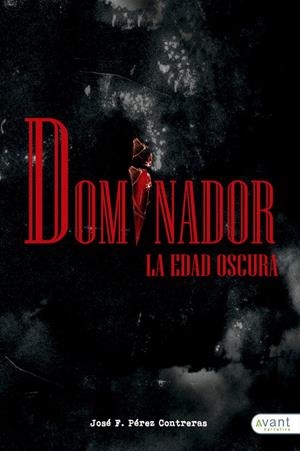 DOMINADOR | 9788418460272 | PÉREZ CONTRERAS, JOSÉ F.