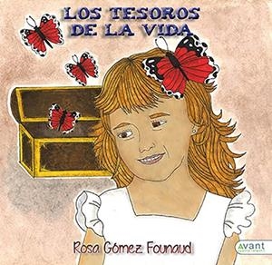 TESOROS DE LA VIDA, LOS | 9788418460364 | GÓMEZ FOUNAUD, ROSA