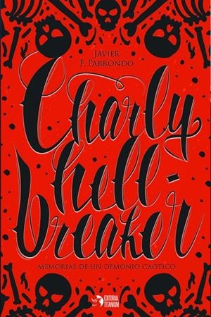 CHARLY HELLBREAKER | 9788412115642 | PARRONDO, JAVIER F.