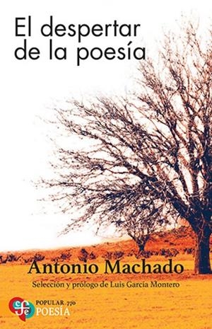 DESPERTAR DE LA POESIA, EL | 9786071666192 | MACHADO, ANTONIO