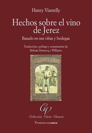 HECHOS SOBRE EL VINO DE JEREZ | 9788412192872 | DOMECQ Y WILLIAMS, BELTRAN