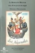 REBELIÓN MILITAR DEL 18 DE JULIO DE 1936, LA | 9788412258608 | GARCIA RODRIGUEZ, JOSÉ