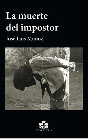 MUERTE DEL IMPOSTOR, LA | 9788412268362 | MUÑOZ, JOSÉ LUIS