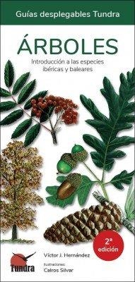 ARBOLES (2ª ED.) INTRODUCCION A LAS ESPECIES IBERICAS Y BALEARES | 9788418458163 | HERNANDEZ, VICTOR J.