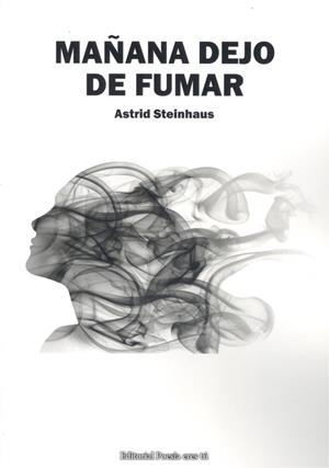 MAÑANA DEJO DE FUMAR | 9788417754778 | STEINHAUS, ASTRID