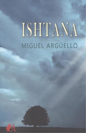 ISHTANA | 9788418544521 | ARGÜELLO, MIGUEL