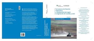 FORMULARIOS DE DERECHO URBANÍSTICO Y MEDIOAMBIENTAL SEGÚN LA LEGISLACIÓN DE CASTILLA Y LEÓN | 9788470525896 | GARCÍA BALBUENA, JESÚS