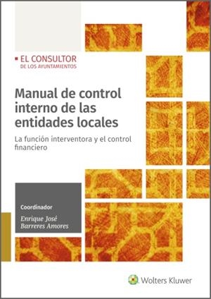 MANUAL DE CONTROL INTERNO DE LAS ENTIDADES LOCALES | 9788470528408 | BARRERES AMORES, ENRIQUE / ARIAS, ANTONIO / MOLAS, INMA