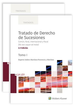 TRATADO DE DERECHO DE SUCESIONES (2.ª EDICIÓN) | 9788418349669 | MARTÍNEZ MARTÍNEZ, RUPERTO ISIDORO