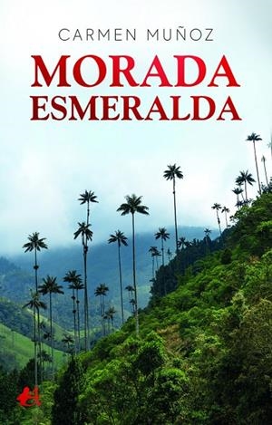 MORADA ESMERALDA | 9788418544422 | MUÑOZ, CARMEN