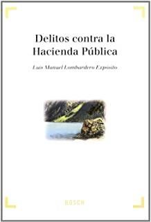 DELITOS CONTRA LA HACIENDA PUBLICA | 9788497908580 | LOMBARDERO EXPÓSITO, L. M.