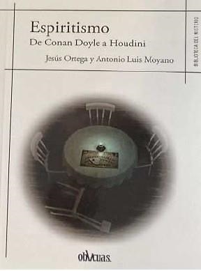 ESPIRITISMO | 9788418397233 | ORTEGA, JESÚS / MOYANO, ANTONIO LUIS 
