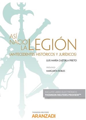 ASI NACIÓ LA LEGIÓN (PAPEL + E-BOOK) | 9788413461144 | CAZORLA PRIETO, LUIS MARIA